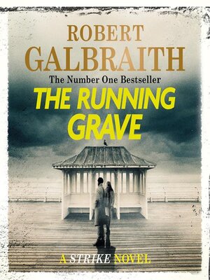 cover image of Cormoran Strike Series Book 7: The Running Grave